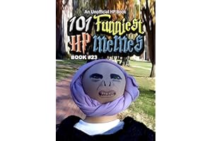 101 FUNNIEST HP MEMES: BOOK 23