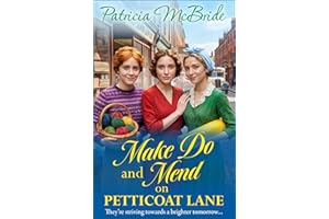 Make Do and Mend on Petticoat Lane: A BRAND NEW gripping wartime saga of courage, friendship and resilience for 2026