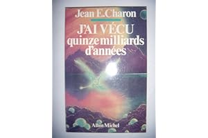 J'ai vécu quinze milliards d'années