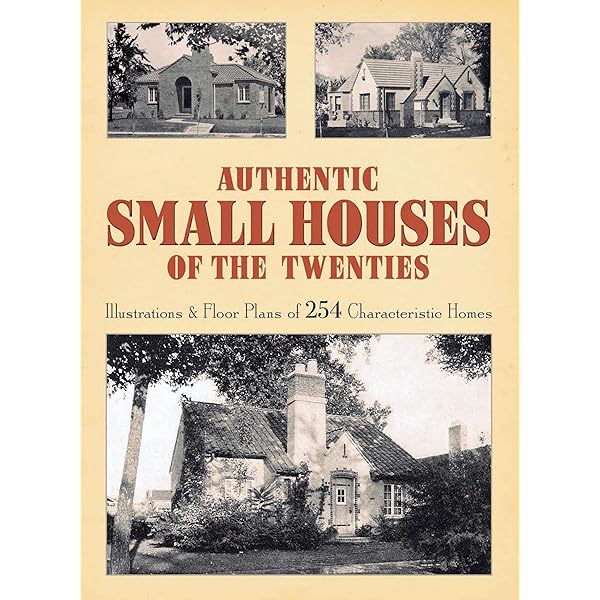 Small Houses of the Forties: With Illustrations and Floor Plans