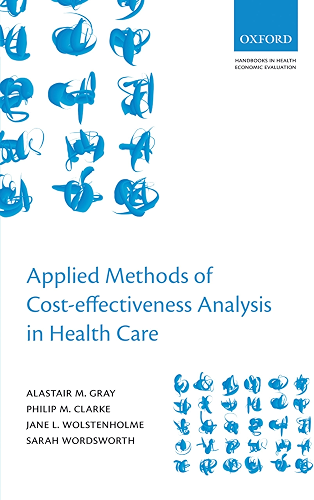 Download Applied Methods of Cost-effectiveness Analysis in Healthcare (Handbooks in Health Economic Evaluation Book 3) (English Edition) PDF