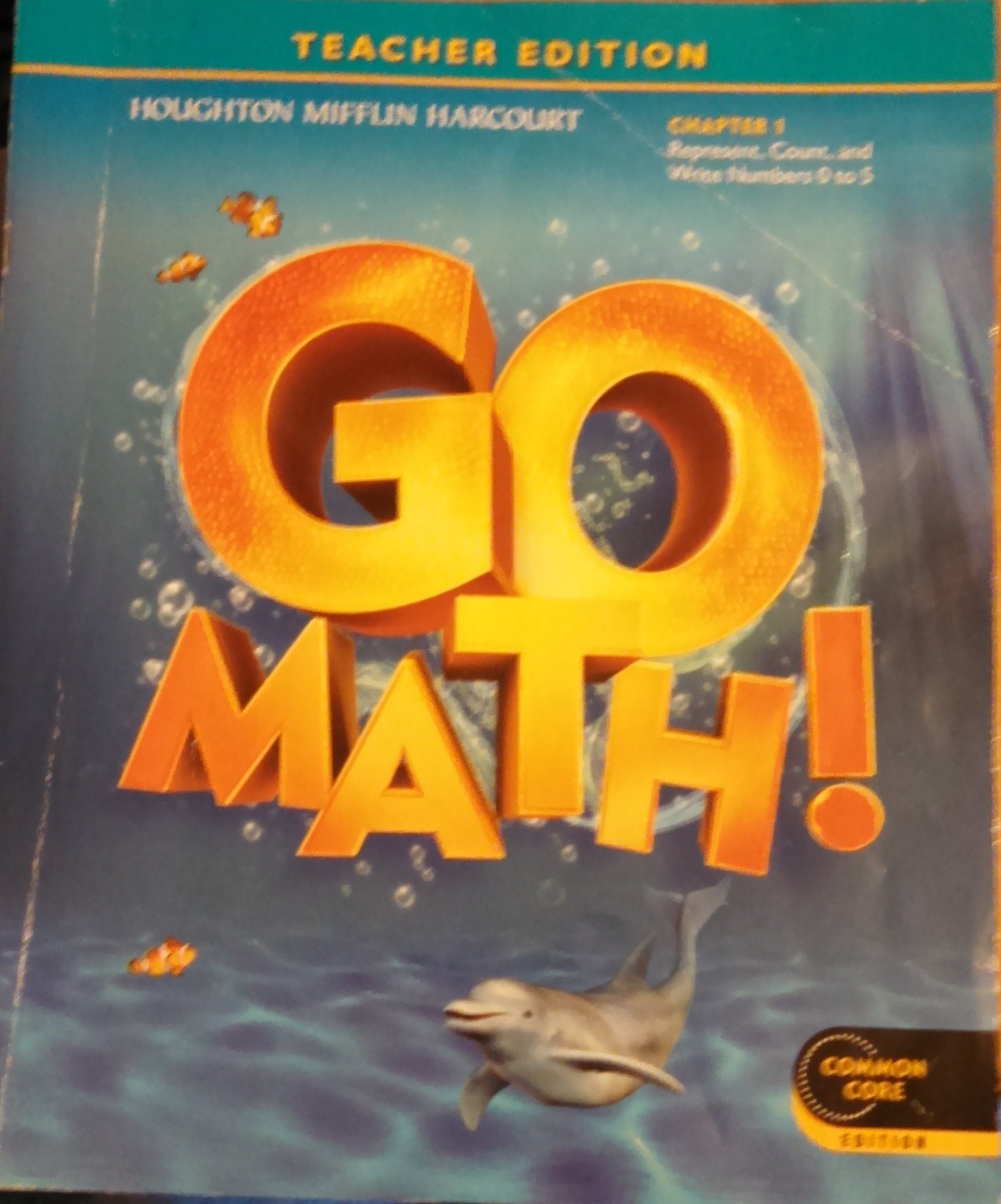Teacher Edition, Go Math!, Kindergarten, Chapter 1 - Represent, Count, And Write Numbers 0 To 5: Houghton Mifflin: 9780547592299: Amazon.com: Books