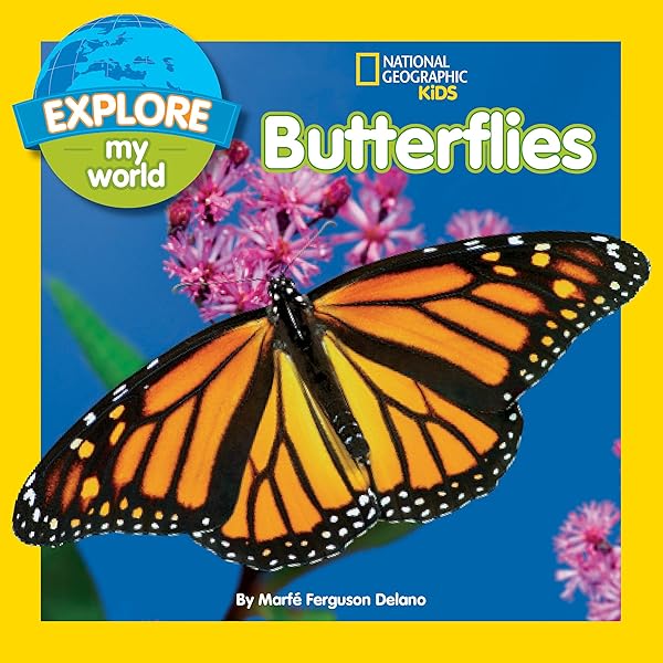Explore My World Butterflies: Delano, Marfe Ferguson