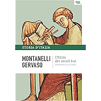 L'Italia dei secoli bui - Il Medio Evo sino al Mille: La storia d'Italia #1 (Italian Edition) book cover