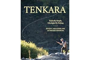 Tenkara: Radically Simple, Ultralight Fly Fishing