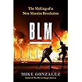 BLM: The Making of a New Marxist Revolution