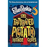 The Tattooed Potato and Other Clues