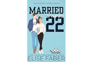 Married to Number Twenty-Two (Grizzlies Hockey Book 1)