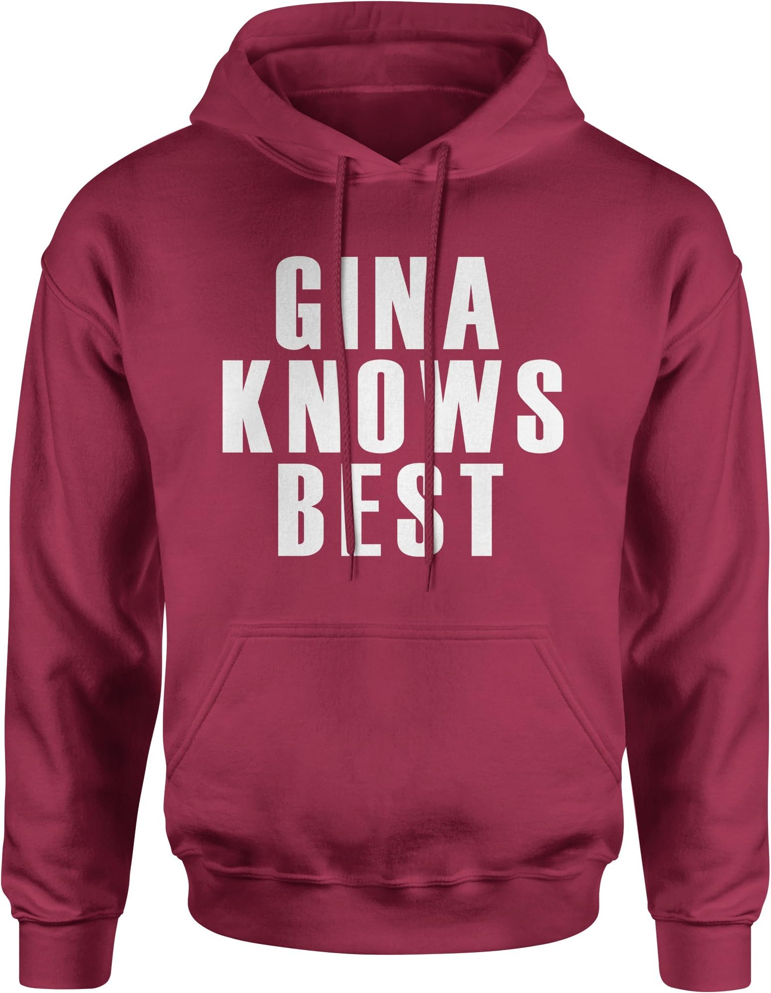 Gina Knows Best Brooklyn 99 Funny Unisex Adult Hoodie