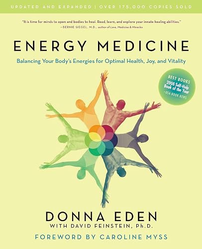 Download Energy Medicine: Balancing Your Body's Energies for Optimal Health, Joy, and Vitality Updated and Expanded PDF