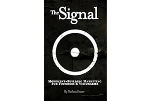 The Signal: Movement-Building Marketing For Founders and Visionaries