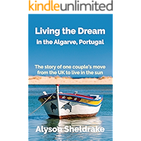 Living the Dream: in the Algarve, Portugal book cover