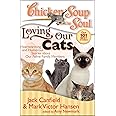 Chicken Soup for the Soul: Loving Our Cats: Heartwarming and Humorous Stories about our Feline Family Members