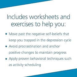 The Cognitive Behavioral Workbook for Depression: A