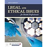 Legal and Ethical Issues for Health Professionals + Navigate 2 Advantage Access