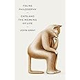 Feline Philosophy: Cats and the Meaning of Life