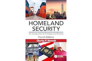 Homeland Security: An Introduction to Principles and Practice