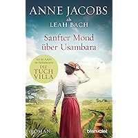 Sanfter Mond über Usambara: Roman (Die Afrika-Saga 2) (German Edition) book cover