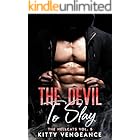 The Devil To Slay: A Dark MC / Mafia Romance (The Hellcats Book 5)