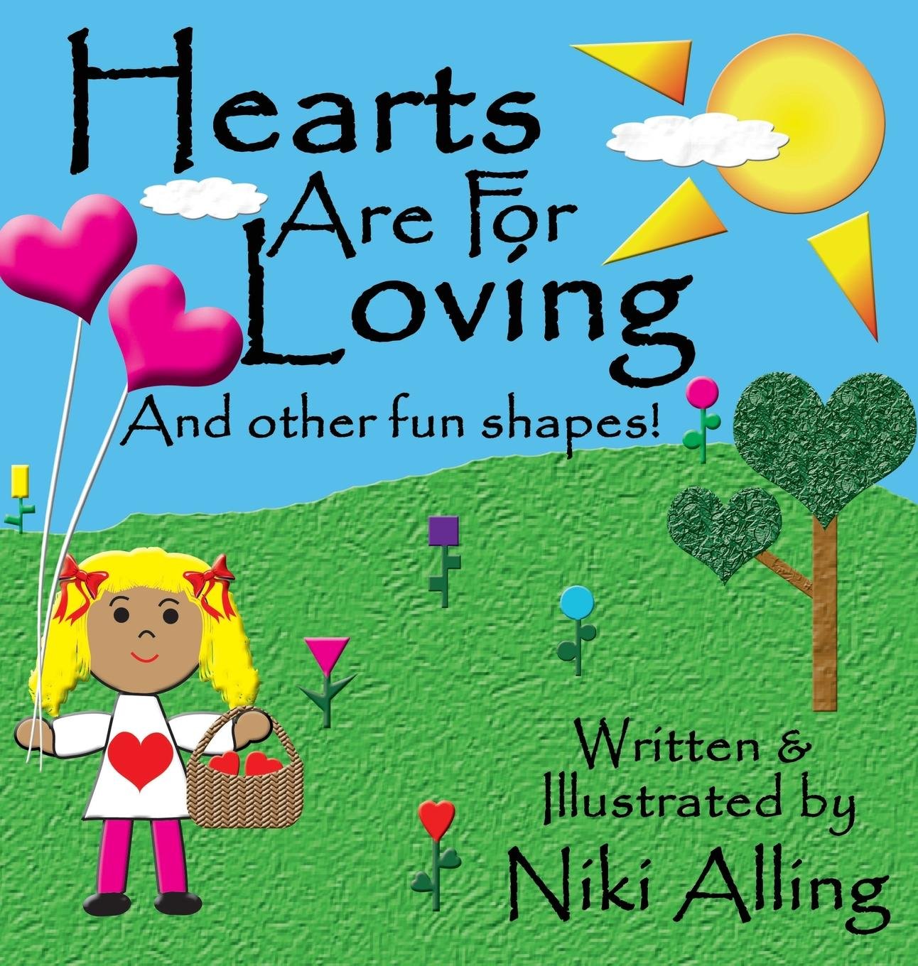 Amazoncom Hearts Are For Loving 9780997430745 Niki - 