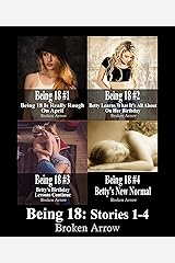 Being 18: Stories 1-4 Kindle Edition