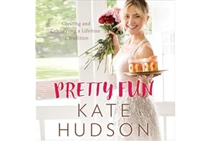 Pretty Fun: Creating and Celebrating a Lifetime of Tradition