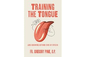 Training the Tongue and Growing Beyond Sins of Speech