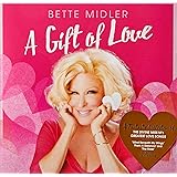 MIDLER, BETTE - GIFT OF LOVE