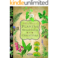 Plantas Medicinales Y Curativas (Atlas Ilustrado) (Spanish Edition) book cover Plantas Medicinales Y Curativas (Atlas Ilustrado) (Spanish Edition) book cover