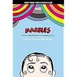 Marbles: Mania, Depression, Michelangelo, and Me: A Graphic Memoir