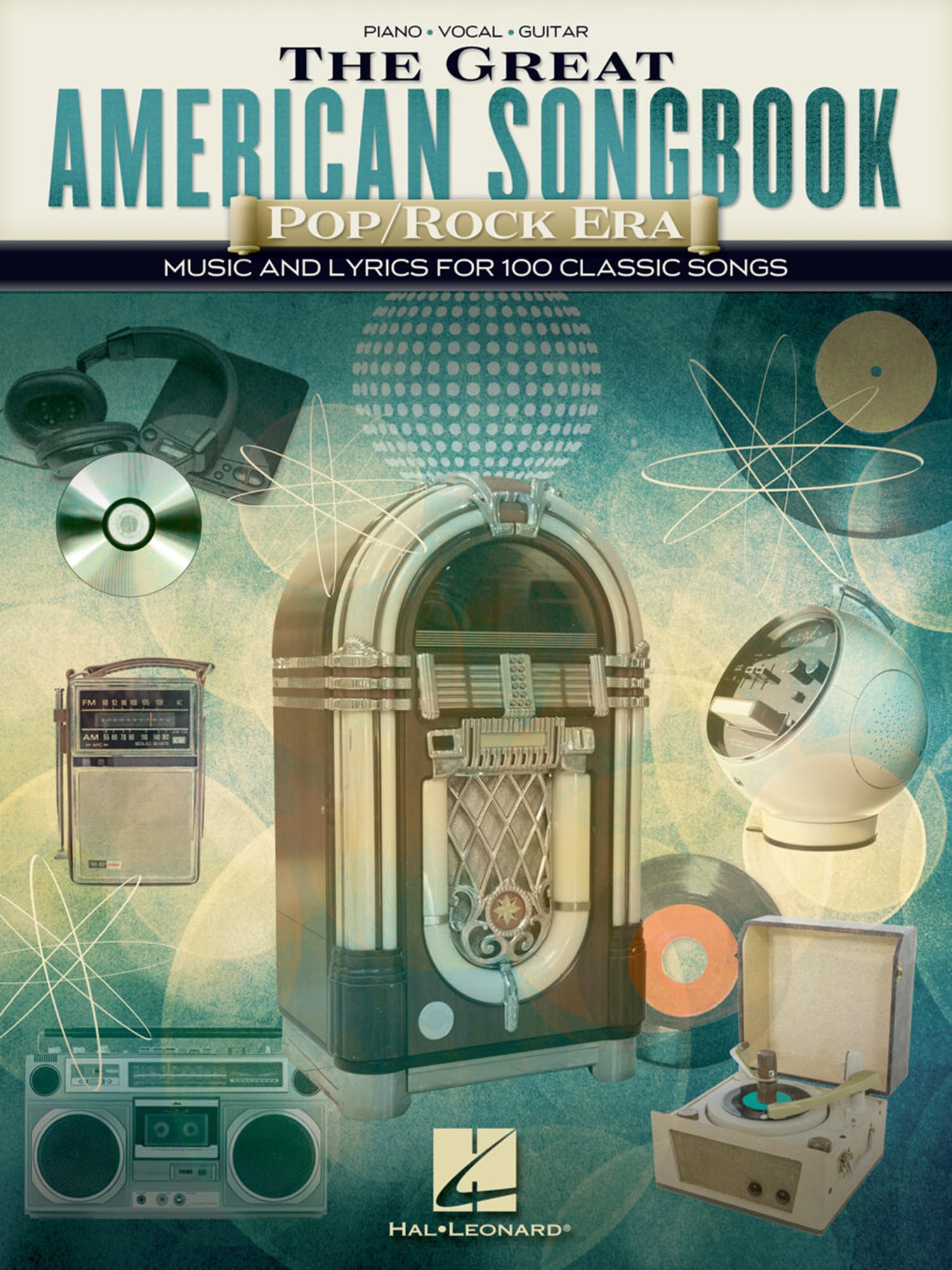 The Great American Songbook – Pop/Rock Era | Piano Vocal Guitar Sheet Music Book | 100 Iconic Songs with Lyrics and Chords | Classic Rock and Pop ... Music and Lyrics for 100 Classic Songs