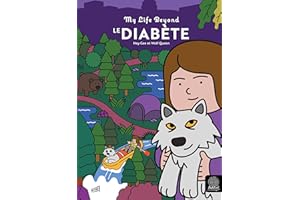 Le Diabète: Collection "My Life Beyond" (French Edition)
