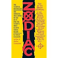 Zodiac: The Shocking True Story of the Hunt for the Nation's Most Elusive Serial Killer