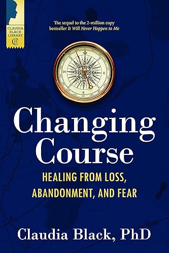 Download Changing Course: Healing from Loss, Abandonment, and Fear PDF