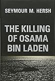 The Killing of Osama Bin Laden