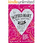 For An Inspired Heart, A Teen Devotional for Girls: 52 Weeks of Reassuring Devotions, Scripture, and Prayer, with Space for T