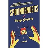 Spoonbenders: A novel
