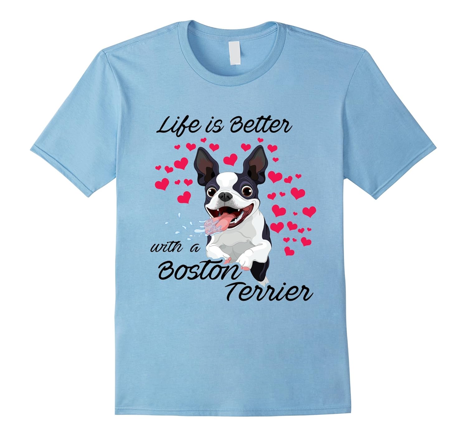 Life’s better with a Boston terrier Funny Dog Lovers TShirtCL Colamaga
