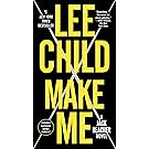 Make Me (with bonus short story Small Wars): A Jack Reacher Novel