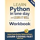 Python Workbook: Learn Python in one day and Learn It Well (Workbook with Questions, Solutions and Projects) (Learn Coding Fa