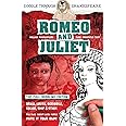 Romeo and Juliet: The Full Doodling Edition to Draw, Write, Scribble, Color, Snip and Stick (Doodle Through Shakespeare)