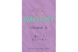 Heartstopper #6: A Graphic Novel
