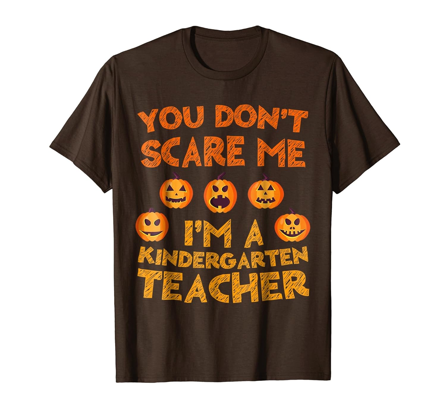 You Don't Scare Me I'm A Kindergarten Teacher T-Shirt-Rose