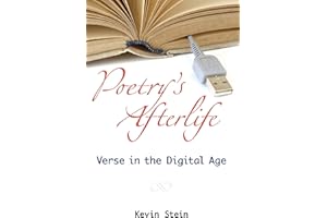 Poetry's Afterlife: Verse in the Digital Age (Digital Culture Books)