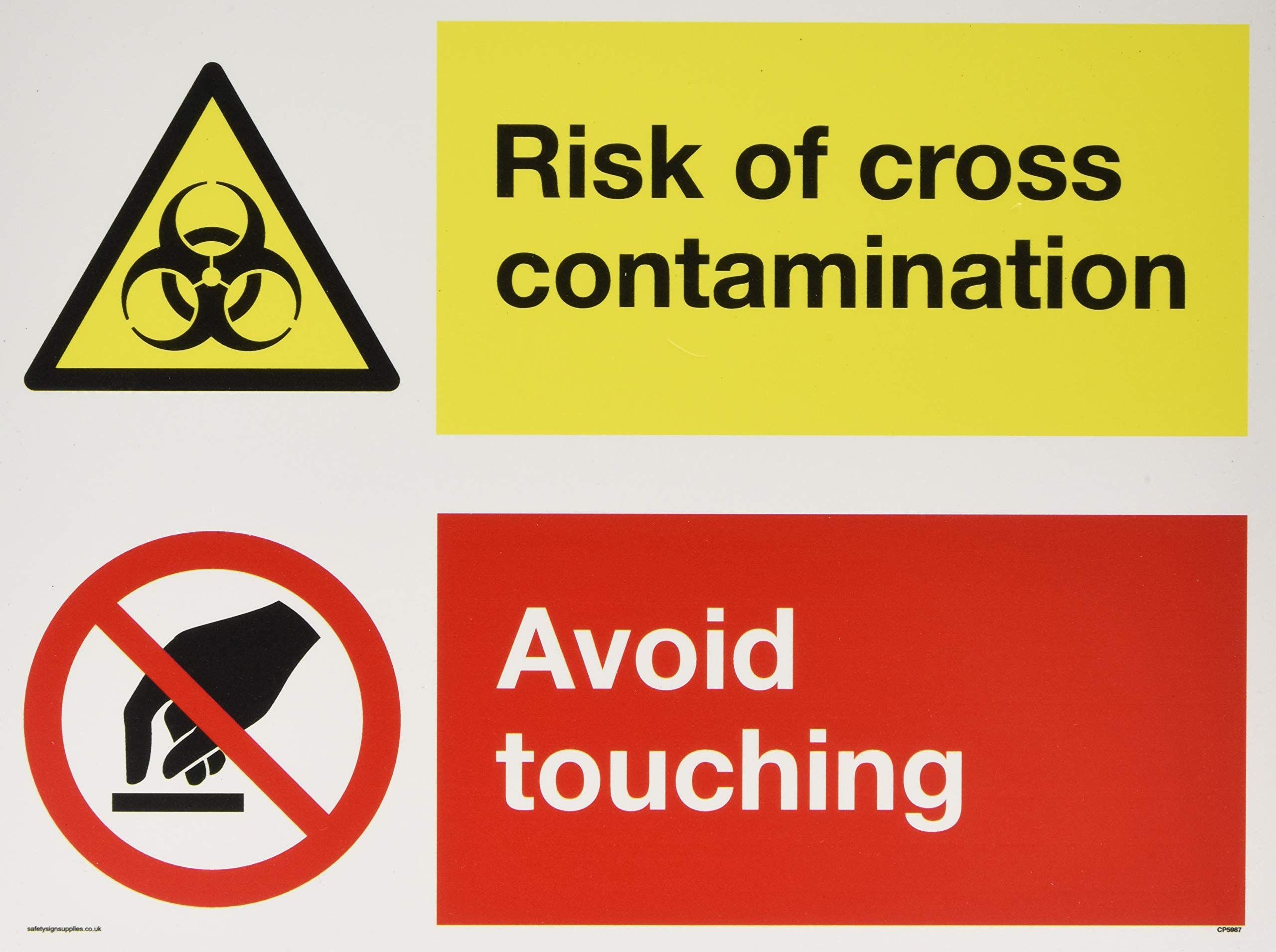 Dual sign Risk of cross contamination Avoid touching
