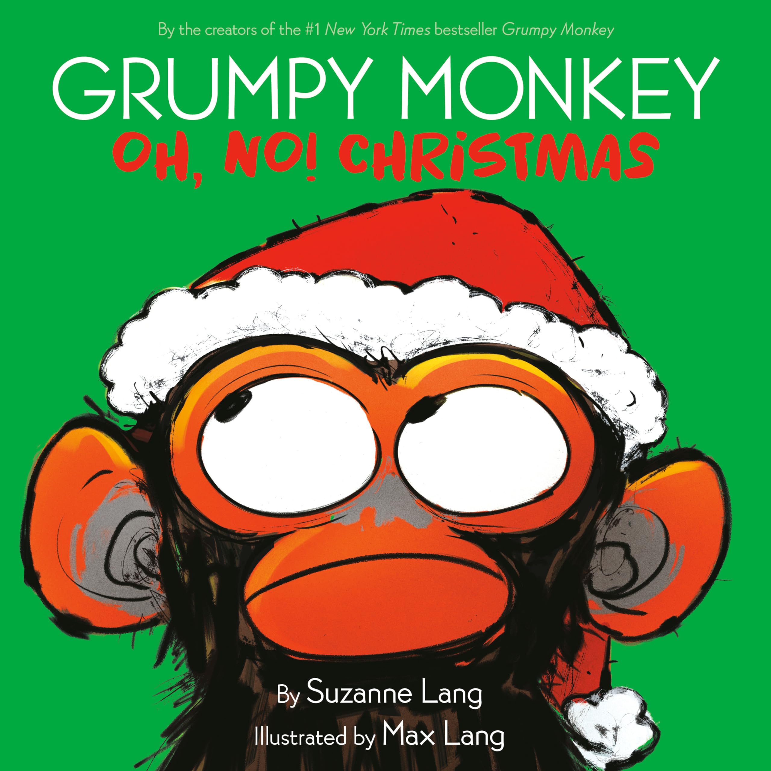 Grumpy Monkey Oh, No! Christmas Grumpy Monkey Oh, No! Christmas Hardcover