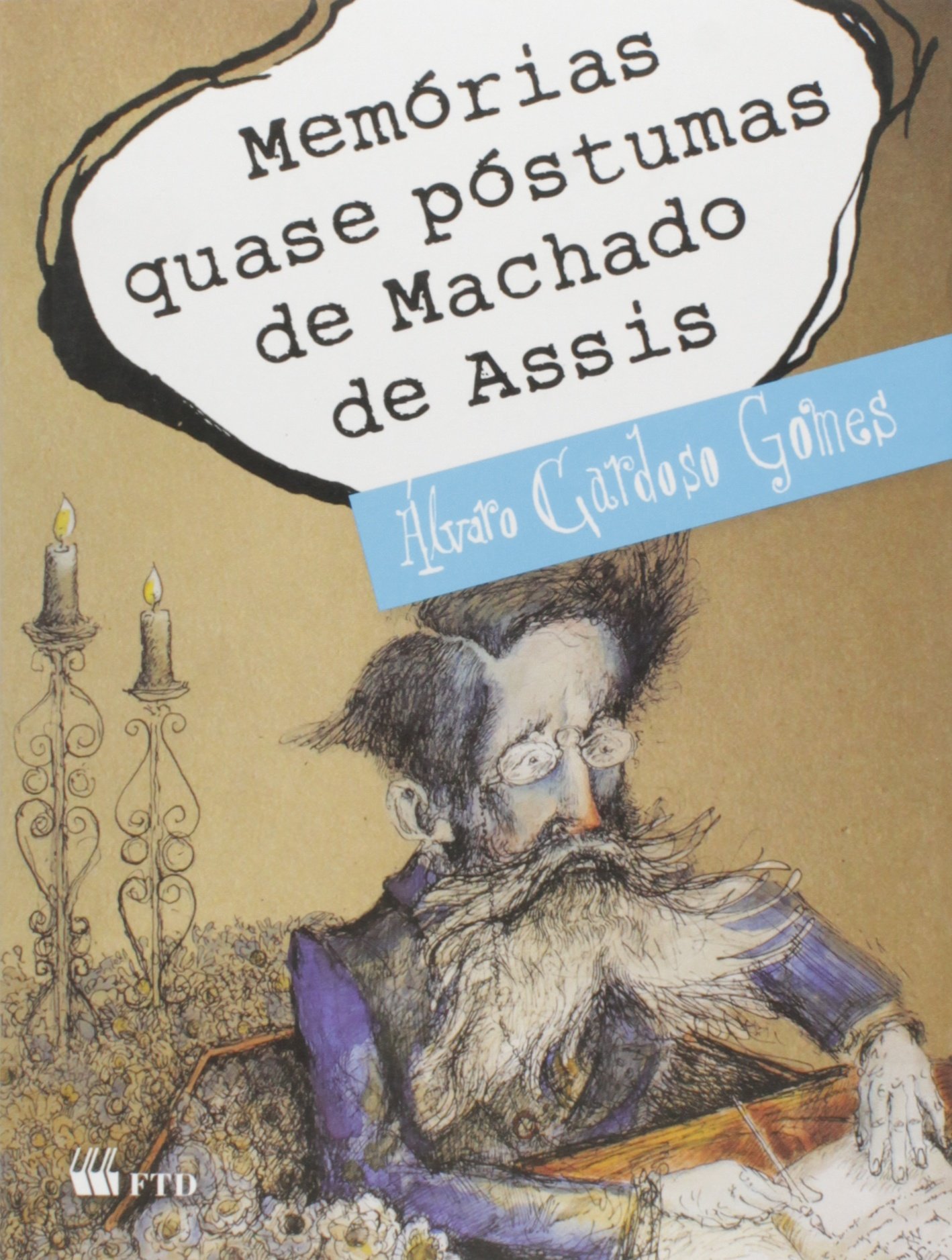 Memórias quase póstumas de Machado de Assis PDF Álvaro Cardoso Gomes Memórias quase póstumas de Machado de Assis PDF Álvaro Cardoso Gomes