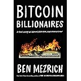 Bitcoin Billionaires: A True Story of Genius, Betrayal, and Redemption