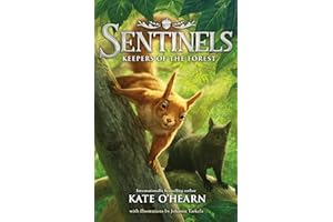 Sentinels: Keepers of the Forest