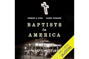 Baptists in America: A History